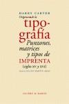 ORIGENES DE LA TIPOGRAFIA. PUNZONES, MATRICES Y TIPOS DE IM | 9788478951154 | CARTER, HARRY; MARTIN ABAD, JULIAN (ED.)