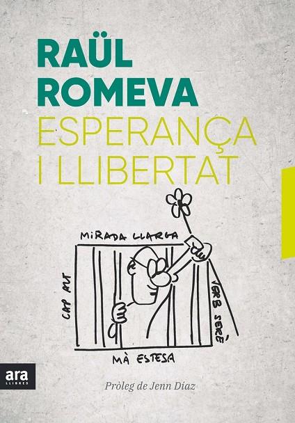 ESPERANÇA I LLIBERTAT | 9788416915859 | ROMEVA, RAUL