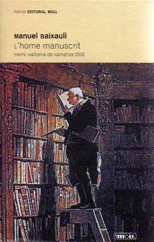 HOME MANUSCRIT, L' | 9788427321762 | BAIXAULI MATEU, MANUEL