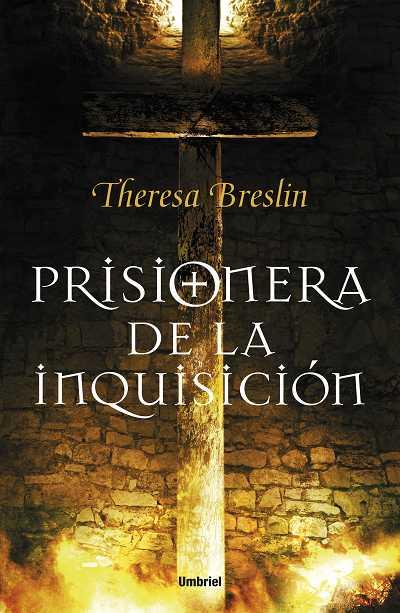 PRISIONERA DE LA INQUISICION | 9788492915057 | BRESLIN, THERESA