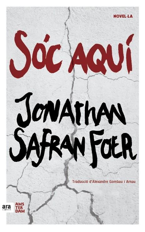 SOC AQUI | 9788416743124 | SAFRAN FOER, JONATHAN