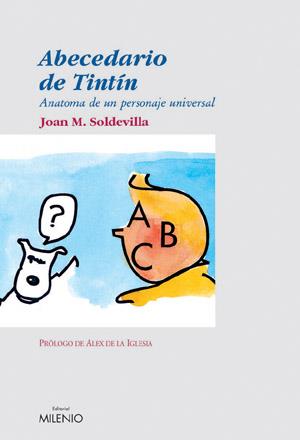 ABECEDARIO DE TINTIN | 9788497430647 | SOLDEVILLA, JOAN M.