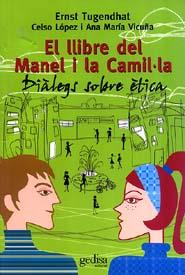 LLIBRE DEL MANEL I LA CAMIL.LA: DIALEGS SOBRE ETIC | 9788474329148 | AAVV