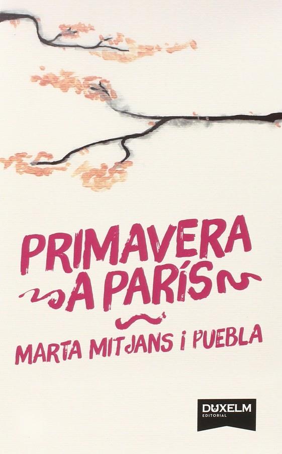 PRIMAVERA A PARIS | 9788494286841 | MITJANS I PUEBLA, MARTA