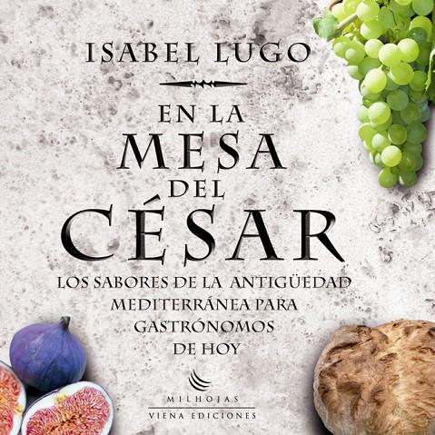 EN LA MESA DEL CESAR | 9788483305836 | LUGO, ISABEL