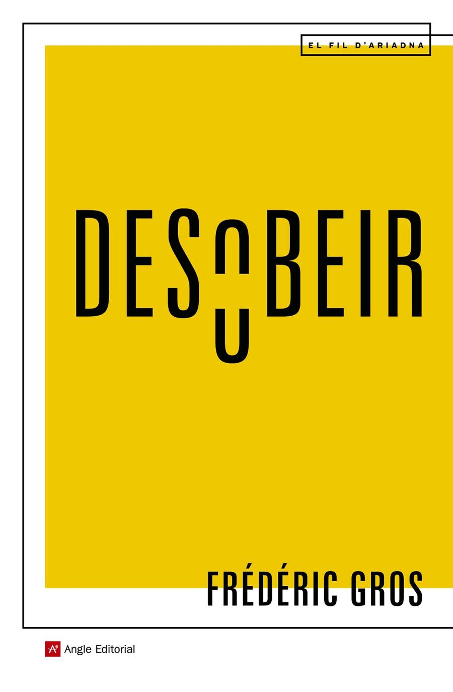 DESOBEIR | 9788417214463 | GROS, FREDERIC