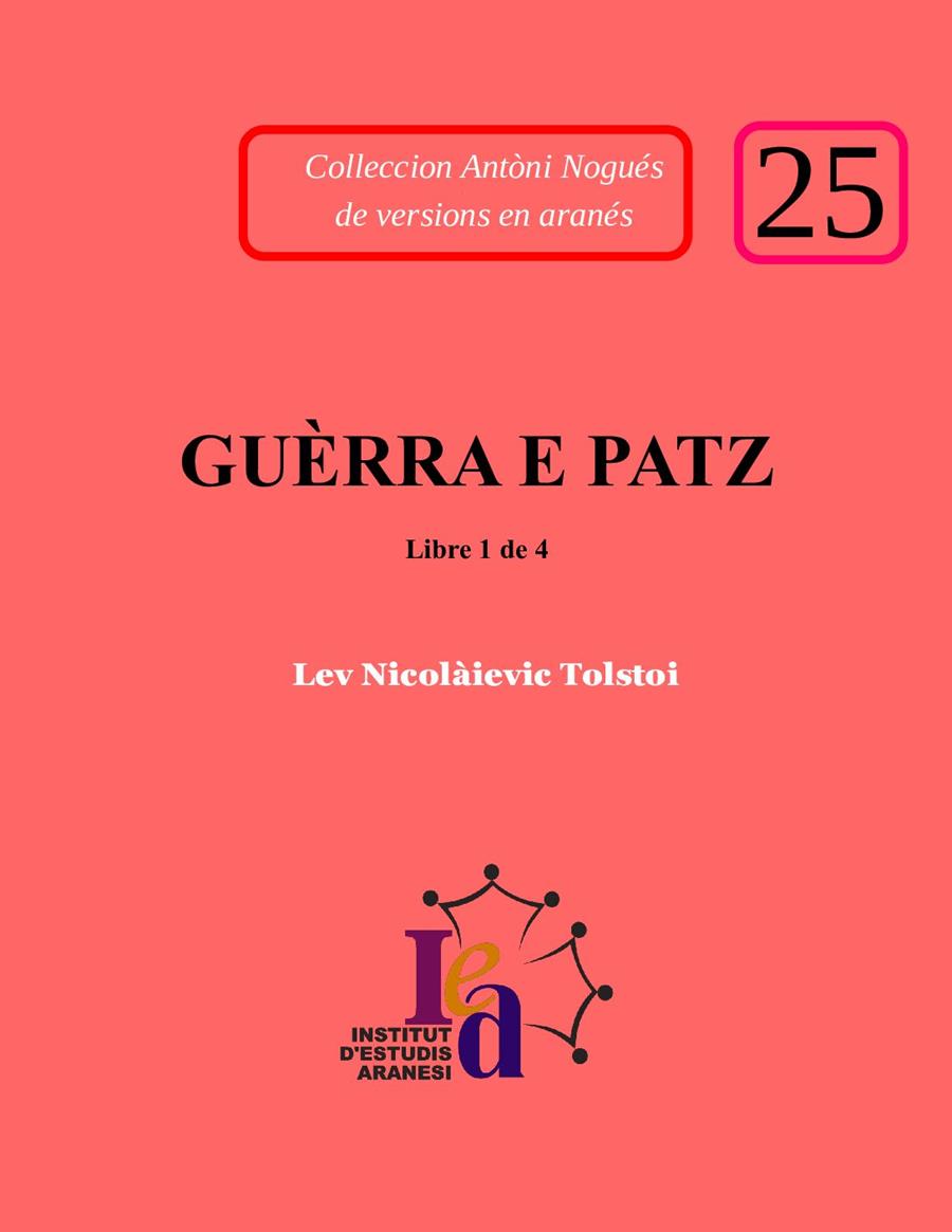 GUÈRRA E PATZ. LIBRE 1 | guerra1 | TOLSTOI, LEV NICOLÀIEVIC