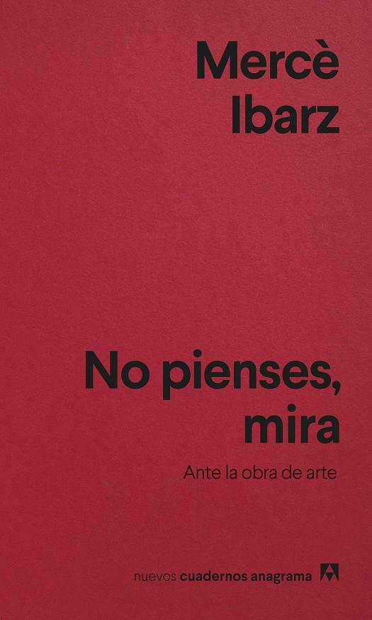 NO PIENSES, MIRA (CAST) | 9788433927088 | IBARZ, MERCÈ