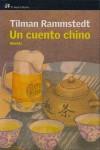 CUENTO CHINO, UN | 9788476698877 | RAMMSTEDT, TILMAN