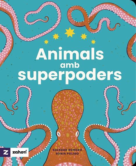 ANIMALS AMB SUPERPODERS (CAT) | 9788419889485 | ROMERO, SOLEDAD / PULIDO, SONIA