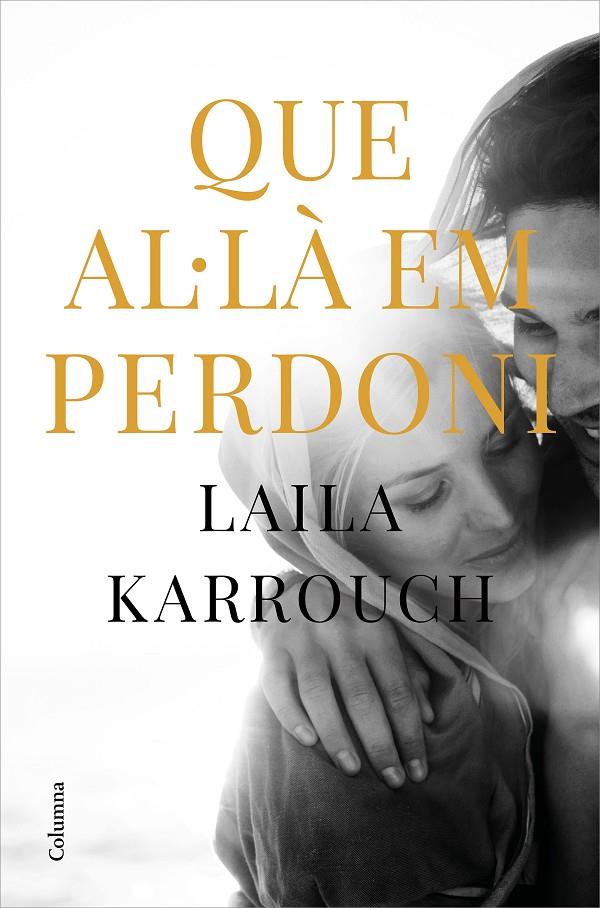 QUE AL.LA EM PERDONI | 9788466427654 | KARROUCH, LAILA