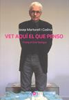 VET AQUI EL QUE PENSO | 9788483305324 | MARTORELL I CODINA, JOSEP