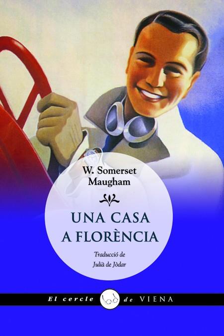 CASA A FLORENCIA, UNA | 9788483306048 | SOMERSET MAUGHAM, W.