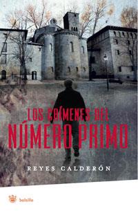 CRIMENES DEL NUMERO PRIMO, LOS | 9788498673876 | CALDERON, REYES