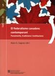 FEDERALISME CANADENC CONTEMPORANI, EL | 9788439375197 | GAGNON, ALAIN-G (DIR.)