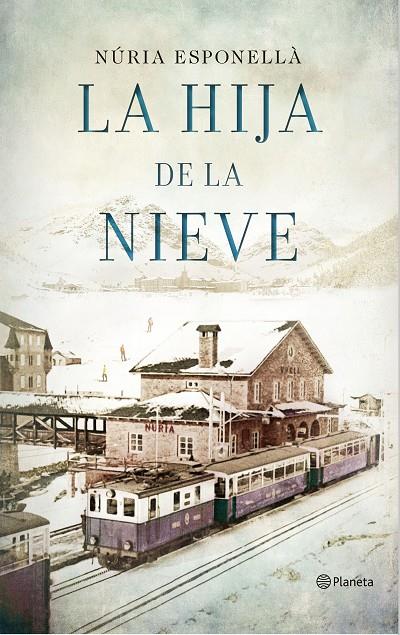 HIJA DE LA NIEVE, LA | 9788408150930 | ESPONELLA, NURIA