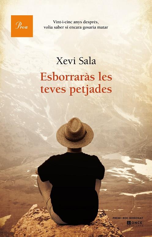 ESBORRARAS LES TEVES PETJADES | 9788475885162 | SALA, XEVI