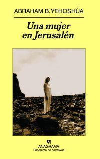 MUJER EN JERUSALEN, UNA | 9788433974822 | YEHOSHUA, ABRAHAM B.