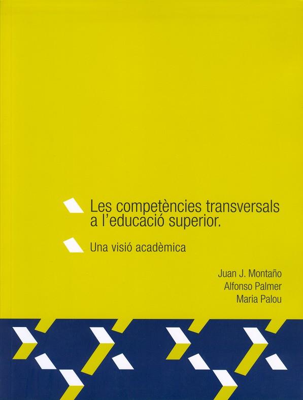 COMPETENCIES TRANSVERSALS A L'EDUCACIO SUPERIOR, LES | 9788483840467 | VVAA