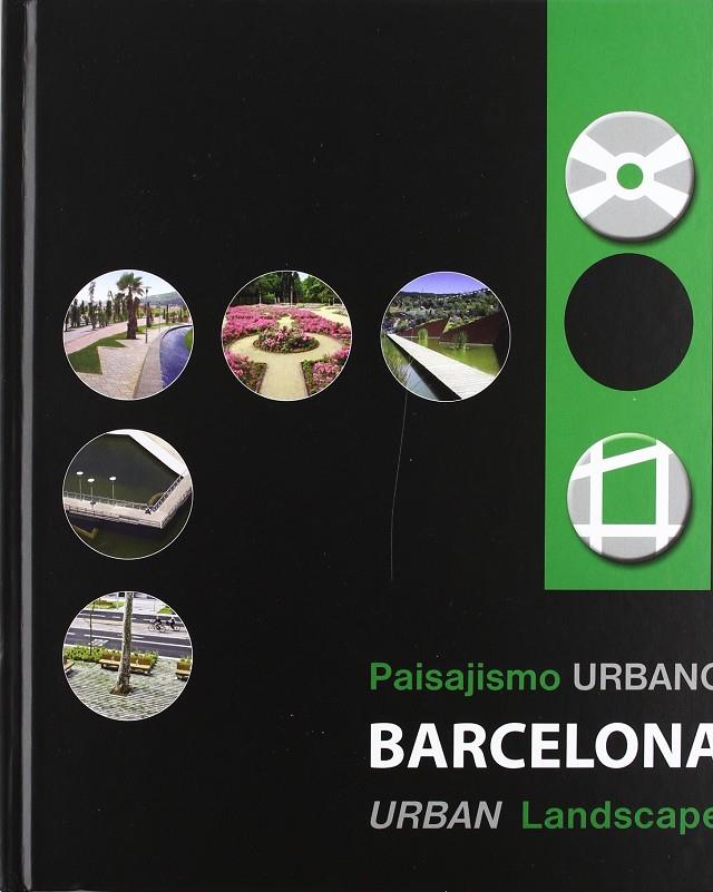 PAISAJISMO URBANO BARCELONA. URBAN LANDSCAPE BARCELONA | 9788498503562 | VVAA