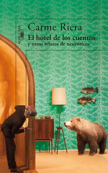 HOTEL DE LOS CUENTOS Y OTROS RELATOS DE NEUROTICOS, EL | 9788420474106 | RIERA, CARME