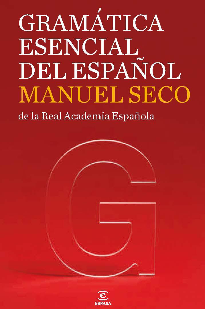 GRAMATICA ESENCIAL DEL ESPAÑOL (BUTXACA) | 9788467035858 | SECO, MANUEL