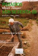 PASADOS LOS SESENTA III | 9788483830048 | JUNGER, ERNST