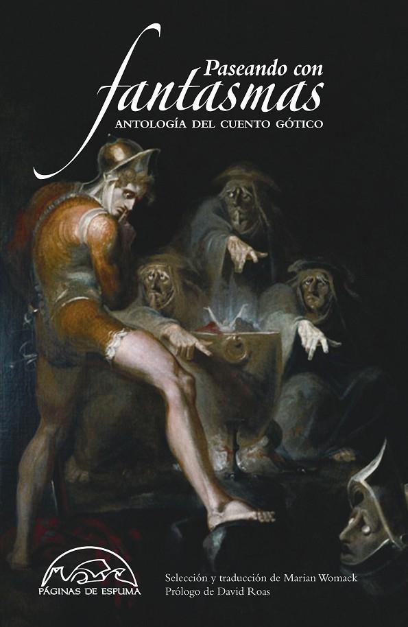 PASEANDO CON FANTASMAS. ANTOLOGIA DEL CUENTO GOTICO | 9788483930861 | VVAA