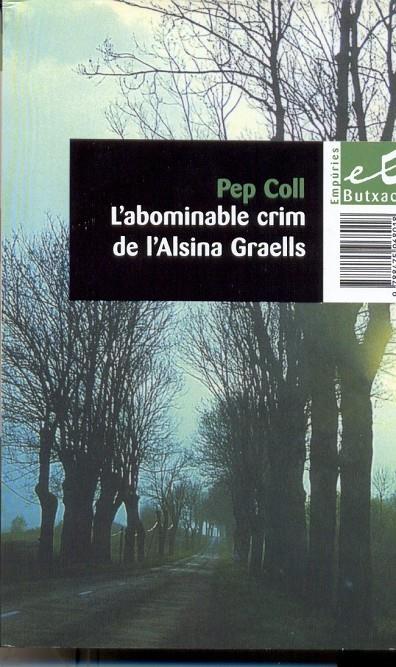 ABOMINABLE CRIM DE L'ALSINA GRAELLS, L' | 9788475968018 | COLL, PEP