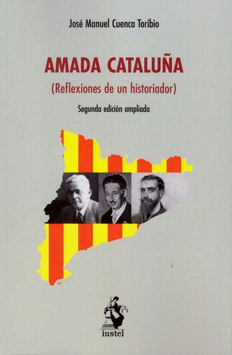 AMADA CATALUÑA | 9788498903881 | CUENCA TORIBIO, JOSE MANUEL