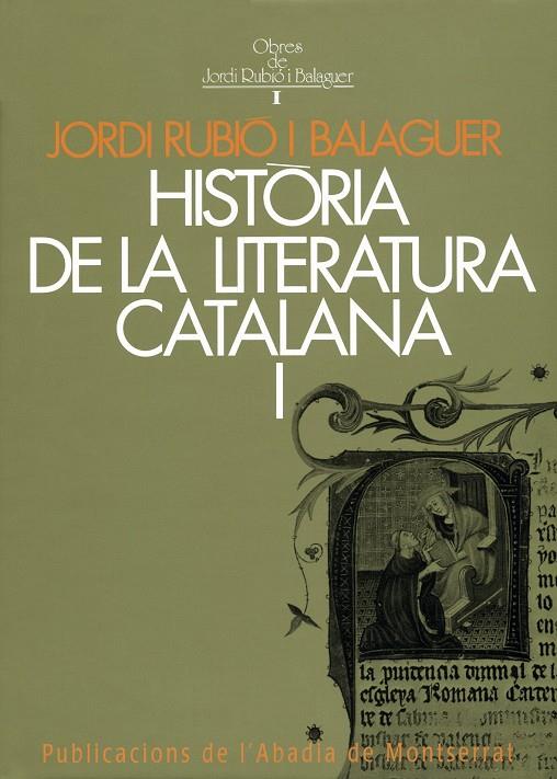 HISTORIA DE LA LITERATURA CATALANA 1 | 9788472026513 | RUBIO BALAGUER, JORD