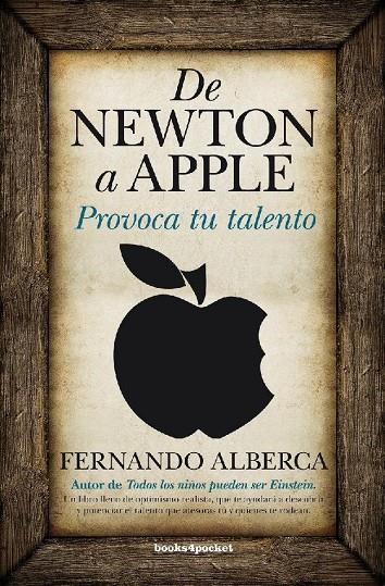 DE NEWTON A APPLE | 9788415139898 | ALBERCA, FERNANDO