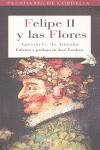 FELIPE II Y LAS FLORES | 9788493692988 | AMENZUA, AGUSTIN G. DE