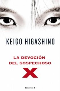 DEVOCION DEL SOSPECHOSO, LA | 9788466647366 | HIGASHINO, KEIGO