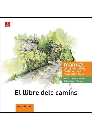 LLIBRE DELS CAMINS, EL | 9788492839773 | LOPEZ MONNE, RAFAEL