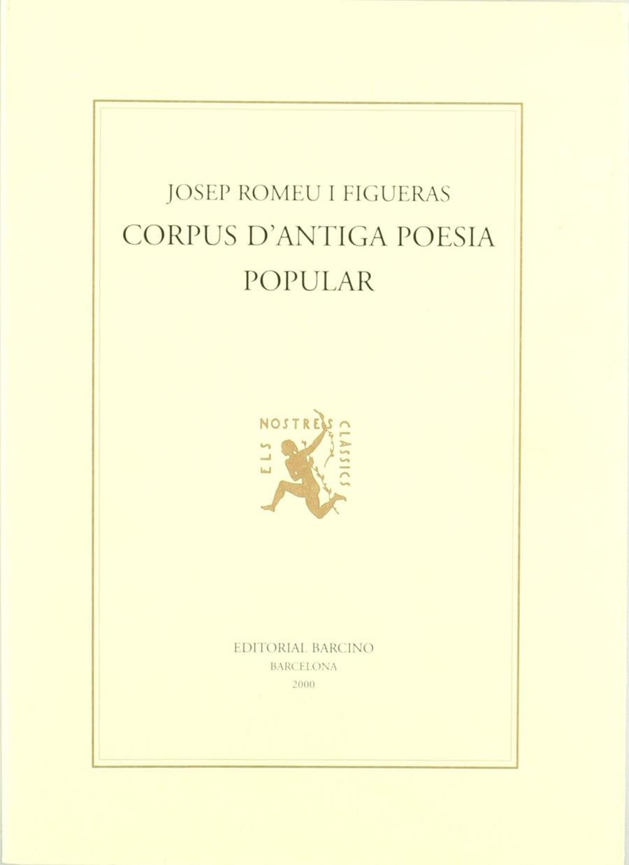 CORPUS D'ANTIGA POESIA POPULAR | 9788472266889 | ROMEU I FIGUERAS, J