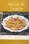 DELICIAS DE TURQUIA | 9788496137059 | BELLAHSEN, FABIEN/ROUCHE, DANIEL