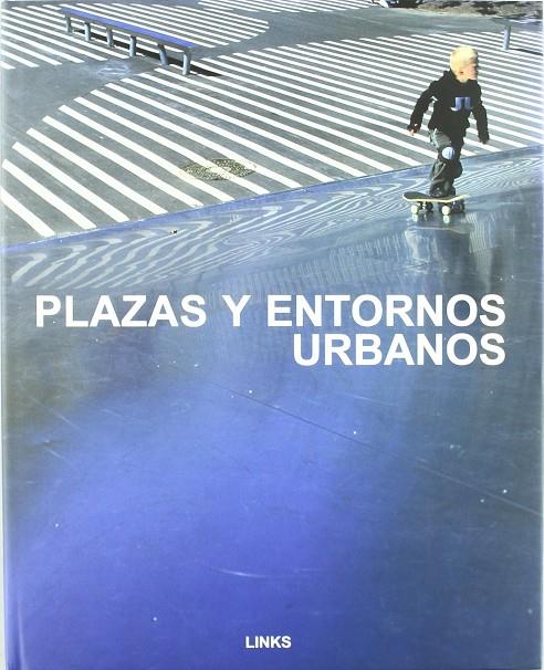 PLAZAS Y ENTORNOS URBANOS | 9788489861541 | KOTTAS, DIMITRIS