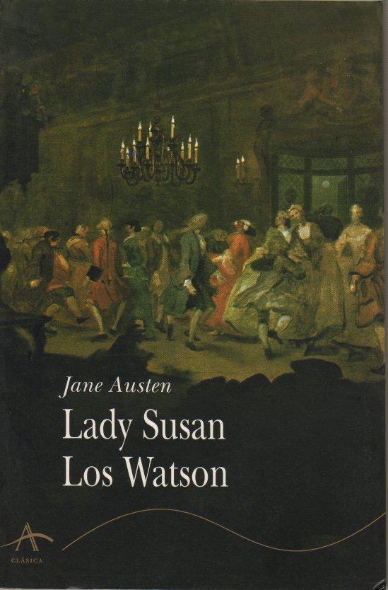 LADY SUSAN : LOS WATSON | 9788484280347 | AUSTEN, JANE