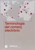 TERMINOLOGIA DEL COMERÇ ELECTRONIC | 9788439372356 | VV.AA.