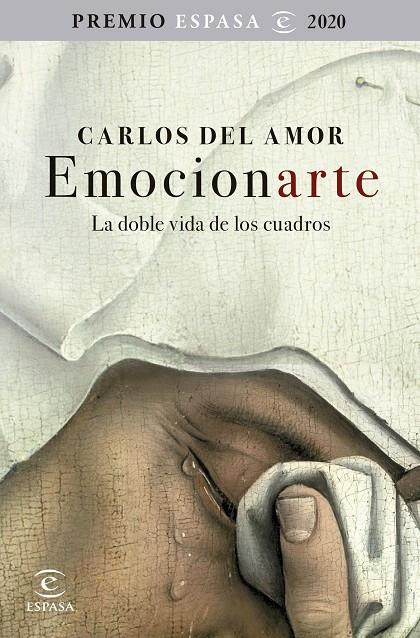 EMOCIONARTE. LA DOBLE VIDA DE LOS CUADROS | 9788467060294 | AMOR, CARLOS DEL