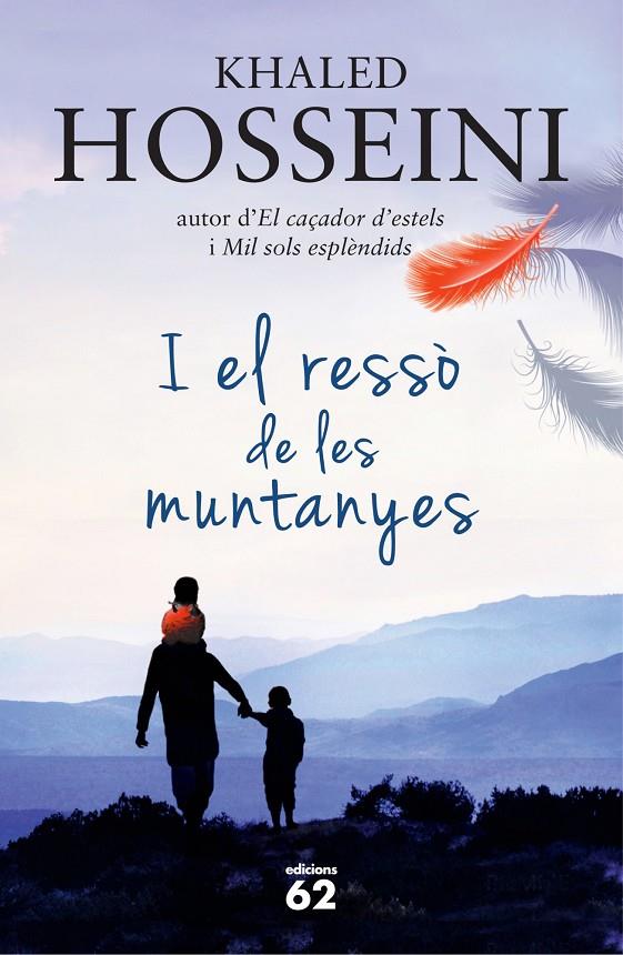 I EL RESSO DE LES MUNTANYES | 9788429771046 | HOSSEINI, KHALED