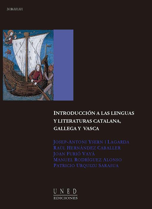 INTRODUCCION A LAS LENGUAS Y LITERATURAS CATALANA, GALLEGA Y | 9788436248982 | YSERN, J.A - HERNANDEZ, RAUL- FURIO, JOAN - RODGUE