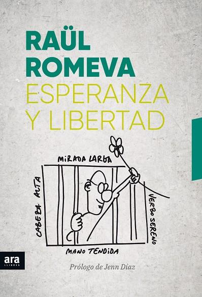 ESPERANZA Y LIBERTAD | 9788416915989 | ROMEVA, RAUL