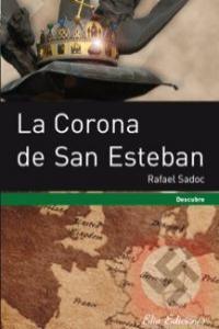 CORONA DE SAN ESTEBAN, LA | 9788415638018 | SADOC, RAFAEL