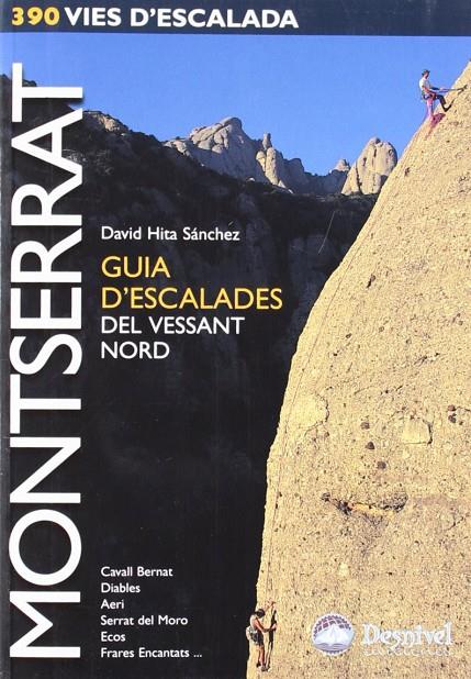 MONTSERRAT. GUIA D'ESCALADES DEL VESSANT NORD | 9788495760968 | HITA SANCHEZ, DAVID