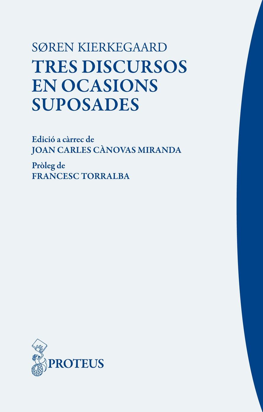 TRES DISCURSOS EN OCASIONS SUPOSADES | 9788415047667 | KIERKEGAARD, SOREN