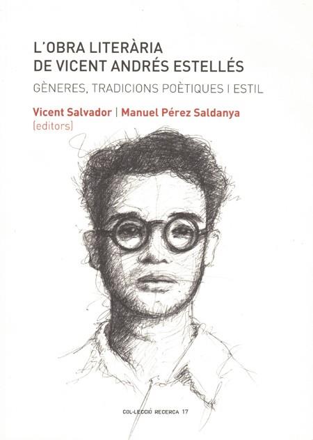 OBRA LITERARIA DE VICENT ANDRES ESTELLES, L' (LLIBRE+CD-ROM) | 9788448258689 | ACADEMIA VALENCIANA DE LA LLENGUA