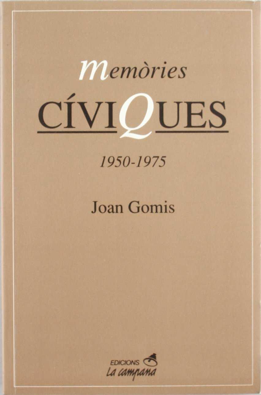 MEMORIES CIVIQUES (GOMIS) | 9788488791108 | GOMIS, JOAN