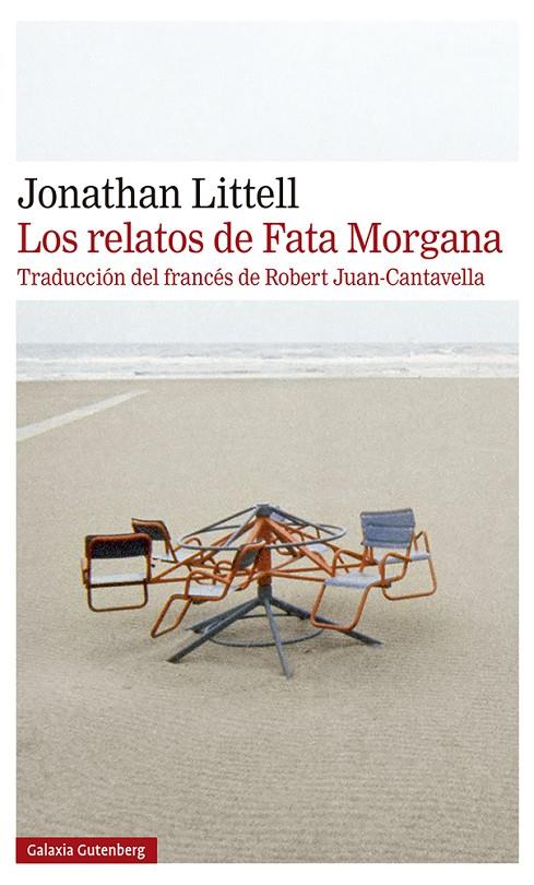 RELATOS DE FATA MORGANA, LOS  | 9788418218583 | LITTELL, JONATHAN